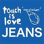 touch is love ®︎ JEANS